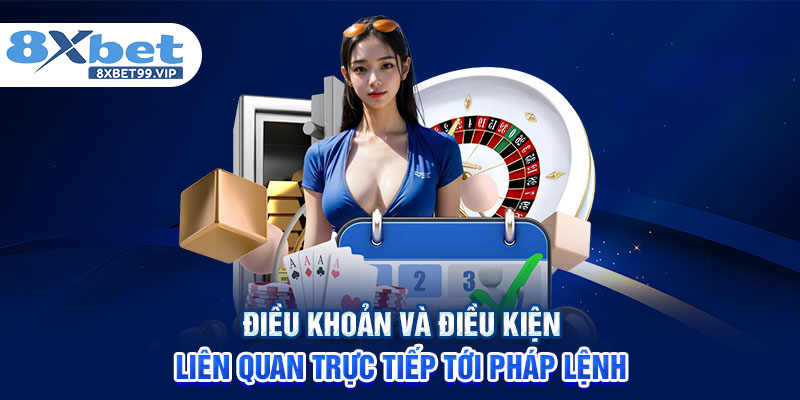 Điều khoản và điều kiện liên quan trực tiếp tới pháp lệnh