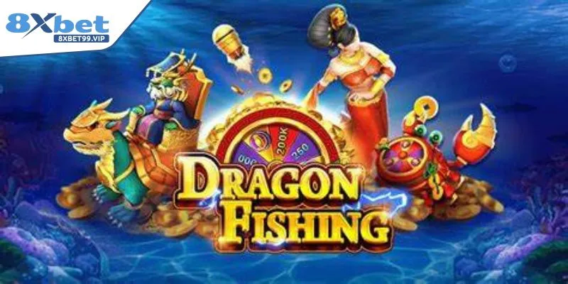 Dragon Fishing II 8XBET là game bắn cá hot