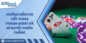 Texas Poker 8XBET